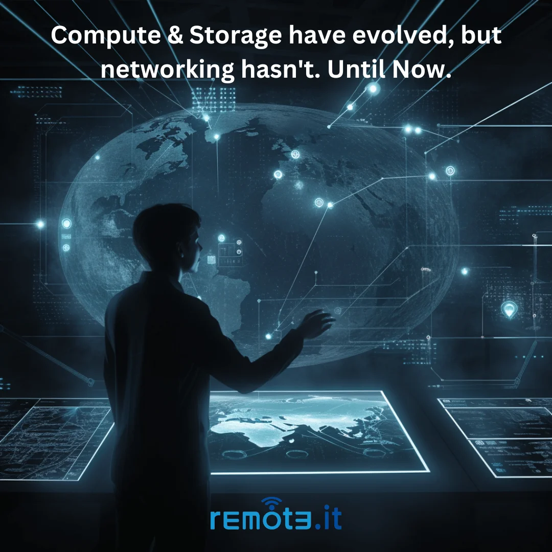 時代遅れで信頼性の低いネットワーク・システムにうんざりしていませんか？Remote.Itの登場です。あらゆるネットワーク上のあらゆるデバイスに接続