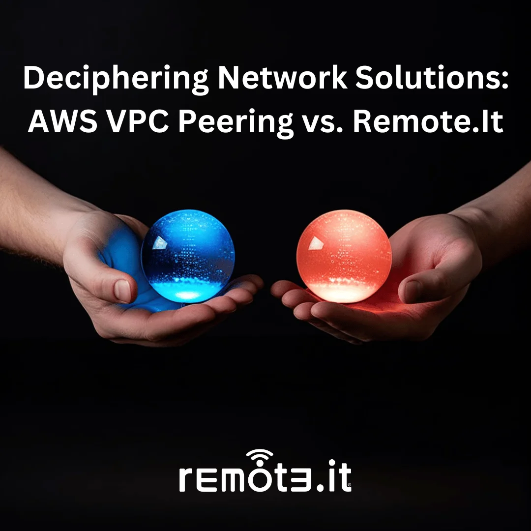 VPC間通信のための2つの強力なソリューションであるAWS VPC PeeringとRemote.Itの違いを探ります。それぞれの利点、課題、コスト比較を理解し、効果的なセットアップ方法を学びます。