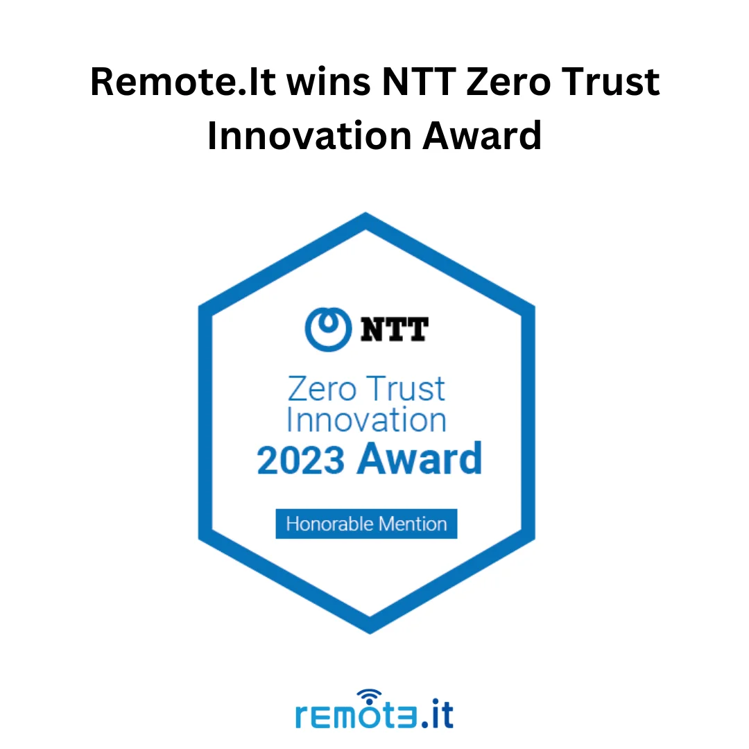 リモートイットが「NTTゼロ・トラスト イノベーションアワード2023」を受賞
