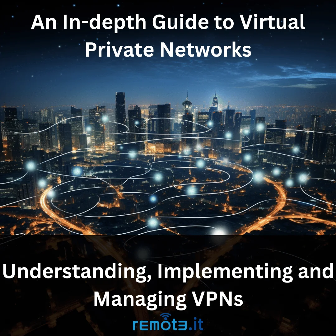 仮想プライベート・ネットワーク（VPN）の包括的なガイドで、ビジネス・リソースへの安全なリモート・アクセスを保証するVPNの役割、VPNの仕組み、安全面、セキュリティと生産性に関する主な懸念事項、人気のVPNベンダー、VPNの変遷などを取り上げています。